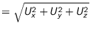 $= \sqrt{U_x^2+U_y^2+U_z^2}$